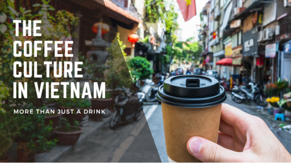 Coffee Culture in Vietnam