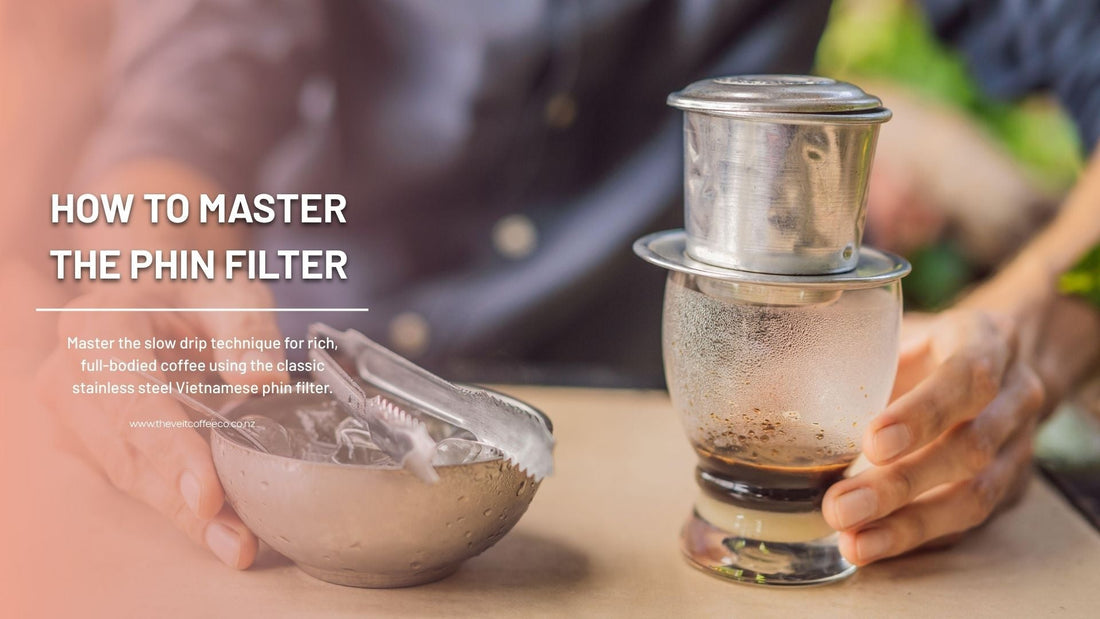How to Brew Vietnamese Coffee with a Traditional Phin Filter
